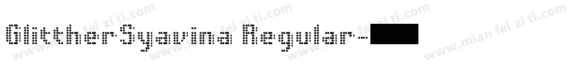 GlittherSyavina Regular字体转换